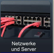 Netzwerke  und Server